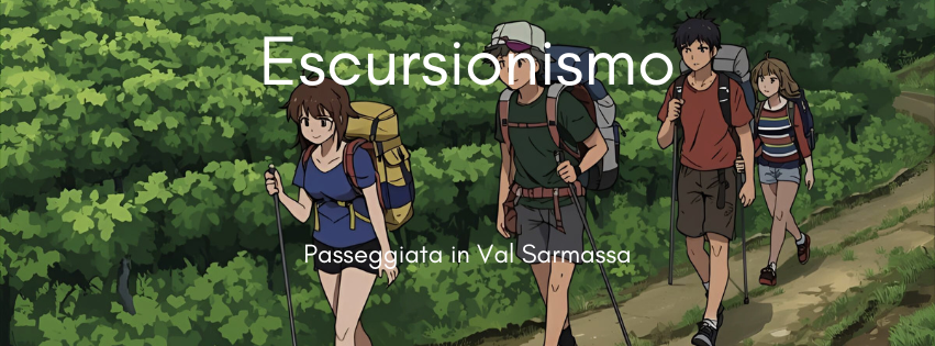 Passeggiata in Val Sarmassa